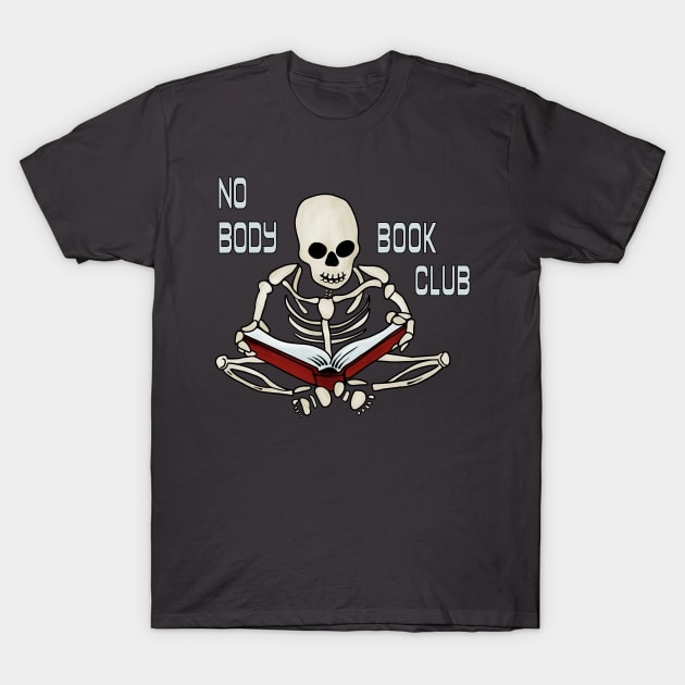 Nobody Book Club T-Shirt by Slightly Unhinged